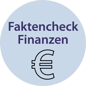 [Button] Faktencheck Finanzen